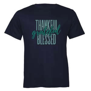 Thankful Grateful Blessed T-Shirt: Navy